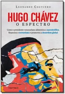 Hugo Chávez, o espectro