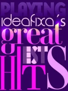 Ideafixas Greatest Hits