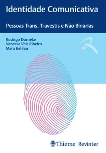 Identidade Comunicativa - Pessoas Trans, Travestis e Não Binárias