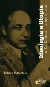 Ideologia e utopia de Karl Mannheim