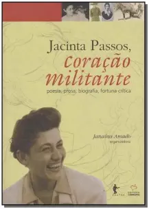 Jacinta Passos, Coração Militante