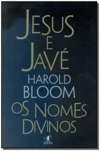 Jesus e Javé-os Nomes Divinos