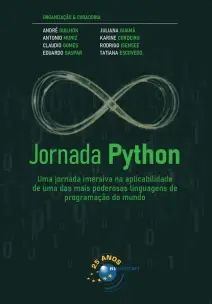 Jornada Python: uma Jornada Imersiva na Aplicabilidade de uma das Mais Poderosas Linguagens de Progr