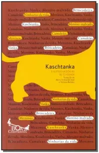 Kaschtanka - e Outras Histórias de Tchékhov