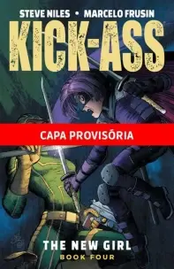 Kick-ass - Vol. 04: a Nova Garota