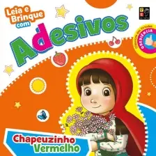 Leia e Brinque Com Adesivos  Chapeuzinho Vermelho