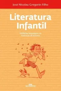Literatura Infantil: Multiplas Linguagens na Forma