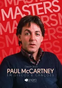 Masters - Paul Mccartney em Discos e Cancoes