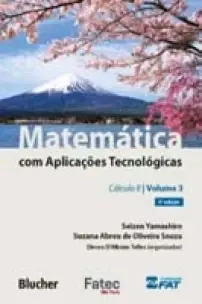 Matematica Com Aplicacoes Tecnologicas - Vol.03