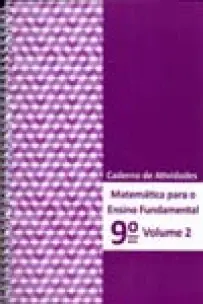 Matemática Para Ensino Fundamental - Caderno de Atividades - 9º Ano - Vol. 02 - 02Ed/22
