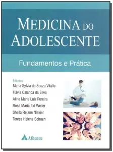 Medicina do Adolescente - Fundamentos e Prática