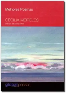 Melhores Poemas - Cecília Meireles