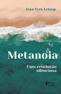 Metanoia - Uma Revolução Silenciosa