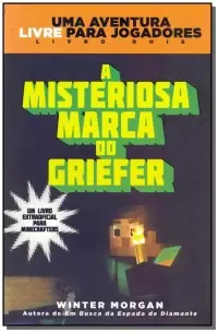 Minecraft II - A Misteriosa Marca do Griefer