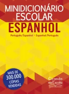 Minidicionário Escolar Espanhol (Papel Off-set) - Português - Espanhol