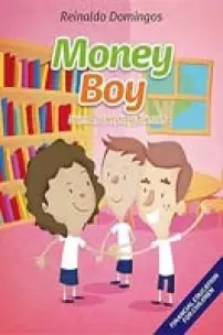 Money Boy - Friends Helping Friends  (1ª Ed.)
