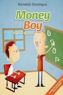 Money Boy - Goes To School  (1ª Ed.)