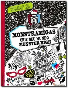 Monstramigas - Crie Seu Mundo Monster High