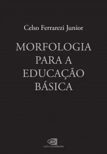 Morfologia Para a Educação Básica