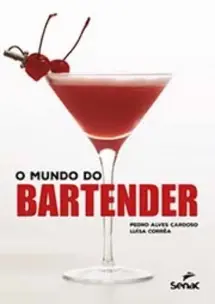 Mundo do Bartender, O