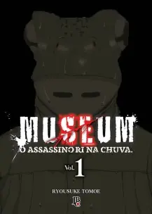 Museum - O Assassino Ri na Chuva - Vol. 01