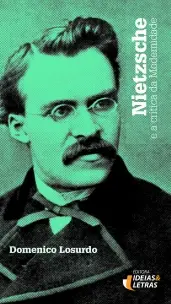 Nietzsche e a Crítica da Modernidade