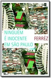 Ninguém é Inocente em São Paulo