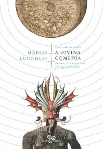Nove Cartas Sobre a Divina Comédia - Navegações Pela Obra Clássica De Dante