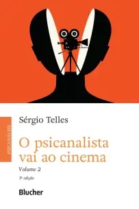O Psicanalista Vai ao Cinema - Vol. 02