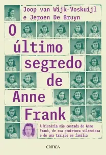 O Último Segredo de Anne Frank