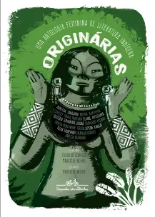 Originárias - Uma Antologia Feminina de Literatura Indígena