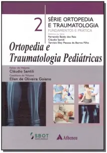 Ortopedia e Traumologia Pediátricas - Vol. 02