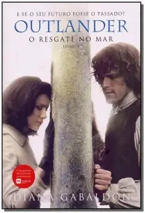 Outlander - o Resgate Do Mar - Livro 3