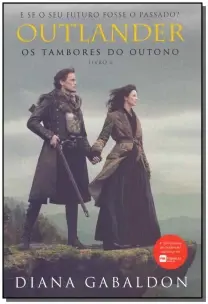 Outlander - Ostambores Do Outono - Livro 4