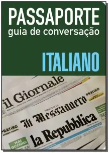 Passaporte - Guia De Conversação - Italiano