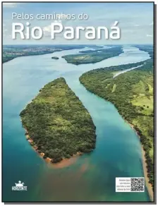 Pelos Caminhos do Rio Paraná