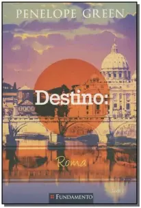 Penelope Green 01 - Destino: Roma