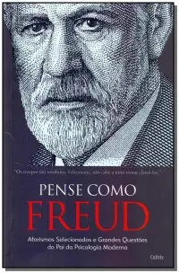 Pense Como Freud