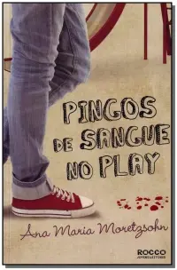 Pingos De Sangue No Play