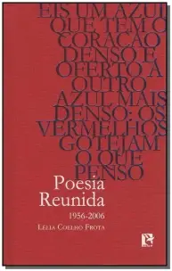 Poesia Reunida (1956-2006)