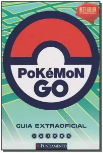 Pokémon Go - Guia Extraoficial
