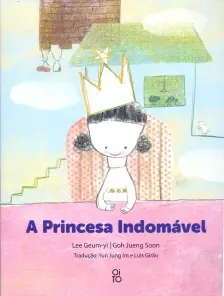A Princesa Indomavel