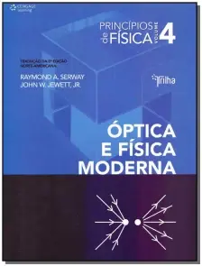 Princípios de Fisica - Óptica e Física Moderna - Vol.04