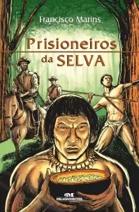 Prisioneiros Da Selva