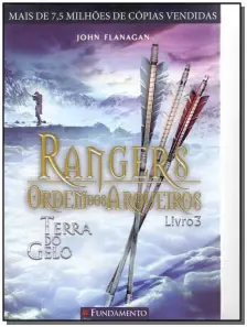 Rangers - Ordem dos Arqueiros - Livro 3 - Terra do Gelo