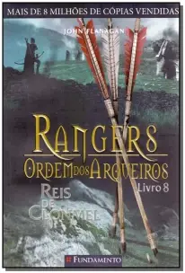 Rangers - Ordem Dos Arqueiros - Livro 8 - Reis de Clonmel