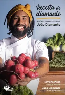 Receita de Diamante - Histórias e Receitas do Chef João Diamante