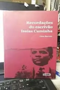 Recordações Do Escrivão Isaias Caminha