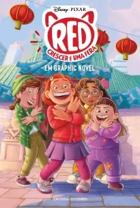 Red - Crescer é Uma Fera - Em Graphic Novel