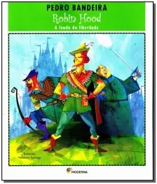 Robin Hood - a Lenda Da Liberdade